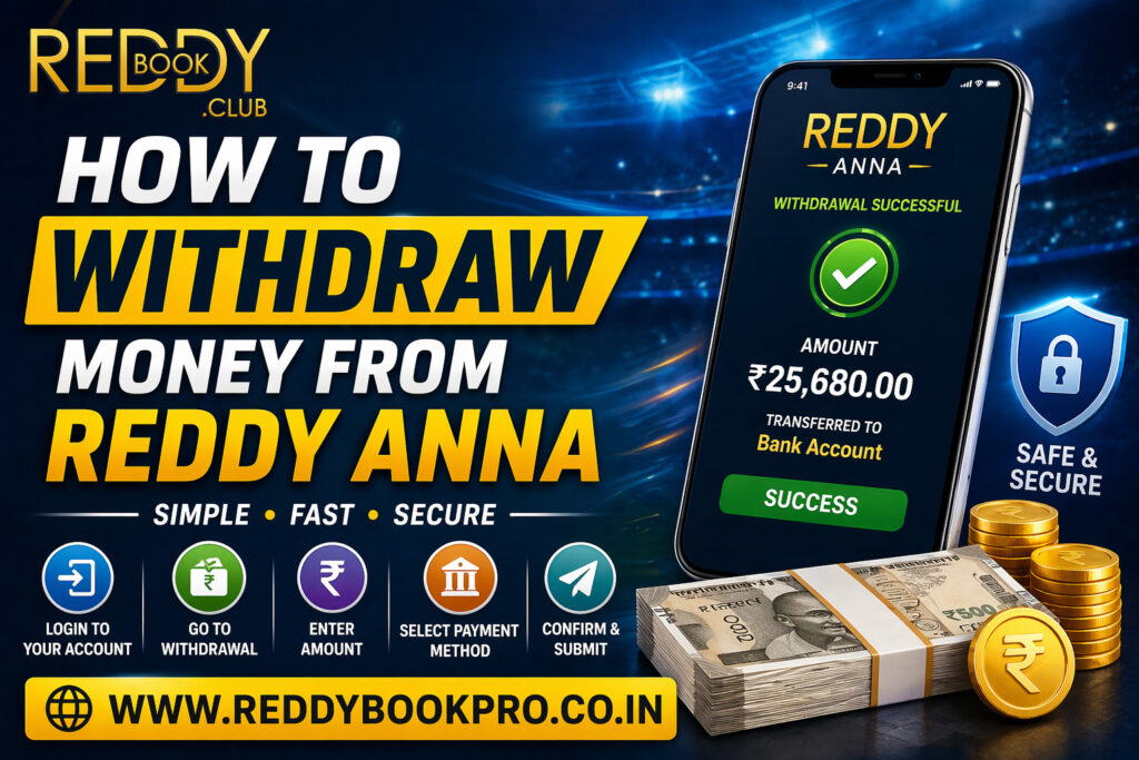 How to Withdraw Money from Reddy Anna